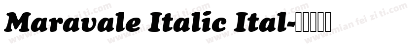 Maravale Italic Ital字体转换